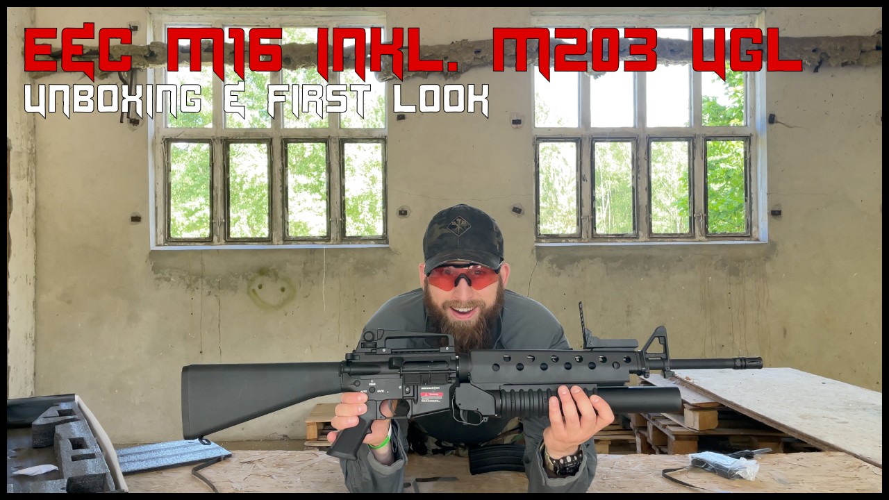 You are currently viewing E&C M16 inkl. M203 UGL <br> UNBOXING