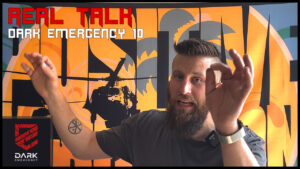 Read more about the article DARK EMERGENCY 10 <br> REAL TALK